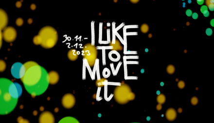 Schriftzug 'I like to Move ist' vor schwarzem Hintergrund mit farbigen Punkten